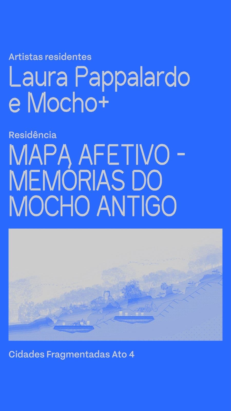 Mocho + X Cidades Fragmentadas